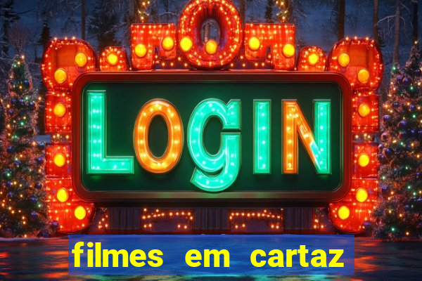 filmes em cartaz conjunto nacional